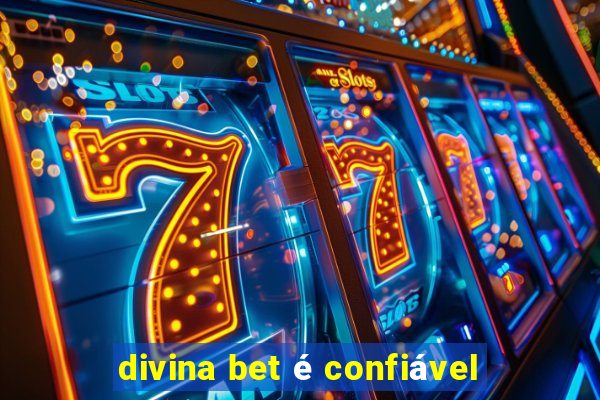 divina bet é confiável